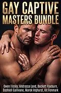 E-Book (epub) Gay Captive Masters Bundle von Owen Tilsley, Andressa Land, Beckett Raeburn
