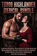E-Book (epub) Taboo Highlander Medical Bundle von Sorcha Langmere, Adeline Richardson, Nola Beckett
