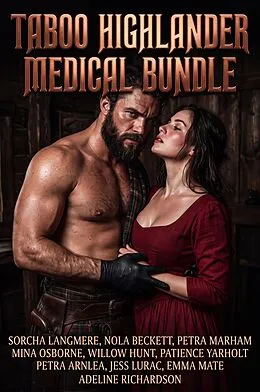 E-Book (epub) Taboo Highlander Medical Bundle von Sorcha Langmere, Adeline Richardson, Nola Beckett