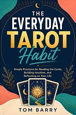 E-Book (epub) The Everyday Tarot Habit von Tom Barry