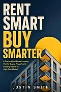 E-Book (epub) Rent Smart Buy Smarter von Justin Smith
