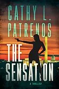 E-Book (epub) The Sensation von Cathy L. Patrenos
