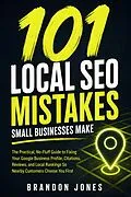 E-Book (epub) 101 Local SEO Mistakes Small Businesses Make von Brandon Jones