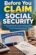 E-Book (epub) Before You Claim Social Security von Matthew Jones
