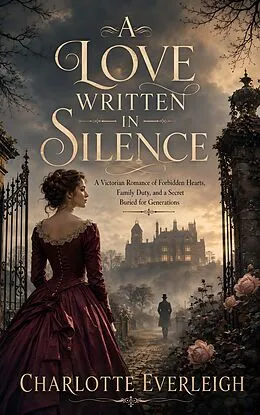 E-Book (epub) A Love Written in Silence von Charlotte Everleigh