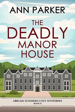 E-Book (epub) The Deadly Manor House von Ann Parker