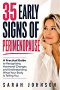 E-Book (epub) 35 Early Signs of Perimenopause von Sarah Johnson