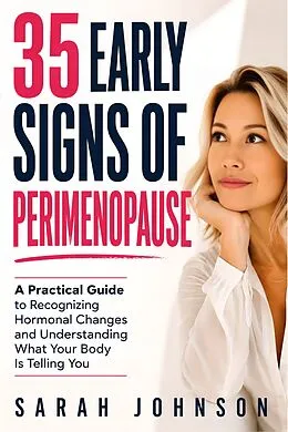 E-Book (epub) 35 Early Signs of Perimenopause von Sarah Johnson
