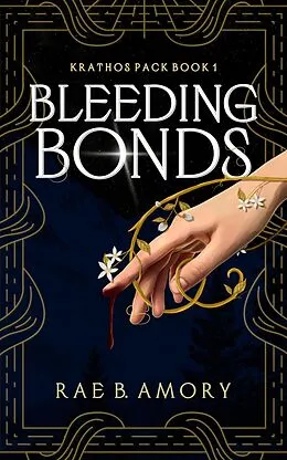 E-Book (epub) Bleeding Bonds von Rae B. Amory
