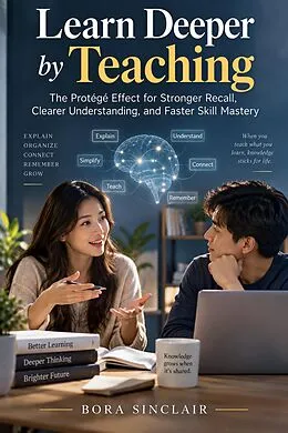 E-Book (epub) Learn Deeper by Teaching von Bora Sinclair