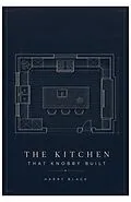 E-Book (epub) The Kitchen that Knobby Built von Aaron White