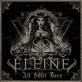 Eleine CD All Shall Burn