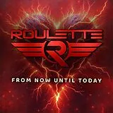 Roulette CD From Now Until Today