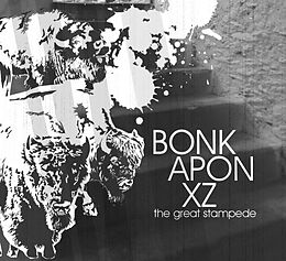  CD Bonkaponxz The Great Stampede CD