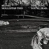 Hedvig Mollestad Trio Vinyl Ding Dong. You Re Dead