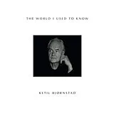 Bjornstad,Ketil Vinyl The World I Used to Know (2 LP)