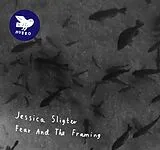 Jessica Sligter Vinyl Fear And The Framing (Vinyl)