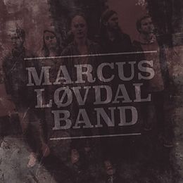 Marcus Band Lovdal CD Marcus Lovdal Band