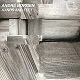 Borgen,André Vinyl Hands And Feet
