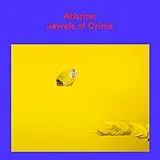 Atlanter Vinyl Jewels Of Crime (Vinyl)