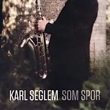 Karl Seglem CD Som Spor