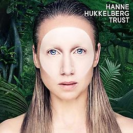 Hanne Hukkelberg CD Trust