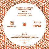 Timothy J. Fairplay Maxi Single (analog) Mindfighter Ep