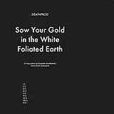 Deathprod LP (analog) Sow Your Gold In The White Foliated Earth