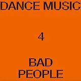 Hieroglyphic Being LP (analog) Dance Music 4 Bad People