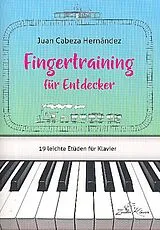 Juan Cabeza Hernández Notenblätter Fingertraining für Entdecker