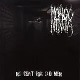 Mongo Ninja CD No Cunt For Old Men