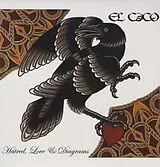 El Caco Vinyl Hatred,Love And Diagrams (Vinyl)