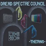 Dread Spectre Council CD Thetans