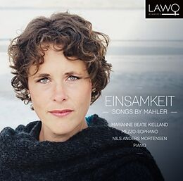 Kielland,Marianne Bea/Mortensen,Nils Anders CD Einsamkeit - Lieder von Mahler