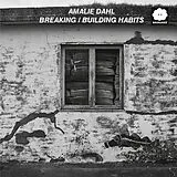 Amalie Dahl CD Breaking/building Habits (live)