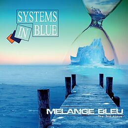 Systems in Blue CD Melange Bleu - The 3rd Album