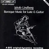 Jakob Lindberg (Laute) CD Barockmusik F.laute+gitarre
