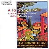 Claude Delangle CD A La Francaise