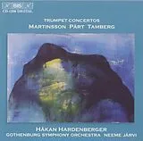 Hakan/Järvi/GSO Hardenberger CD Schwedische Trompetenkonzerte