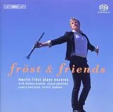 Fröst/Pöntinen/Ernman/Thedeen/ Super Audio CD Fröst And Friends-encores