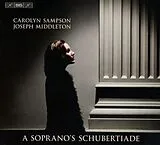 Carolyn/Middleton,Jose Sampson Super Audio CD A Soprano's Schubertiade