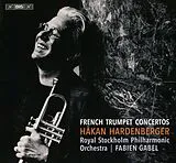 Hardenberger/Gabel/Royal Stock SACD Hybrid Französische Trompetenkonzerte