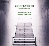 Hördur/Schola Cantor Askelsson SACD Hybrid Meditatio Ii