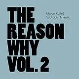 Goran Kajfes CD The Reason Why Vol.2