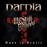 Narnia CD We Still Believe - Made In Brazil (Digipak)