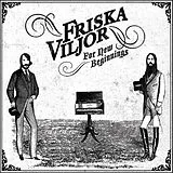 Friska Viljor Vinyl For New Beginnings