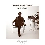 Arya Aramnejad LP (analog) Touch Of Freedom