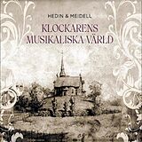 Hedin & Meidell CD Klockarens Musikaliska Varld