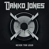 Jones,Danko LP (Vinyl) Never Too Loud (Vinyl)
