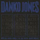 Danko Jones LP (analog) Rock And Roll Is Black And Blue (blue Version)